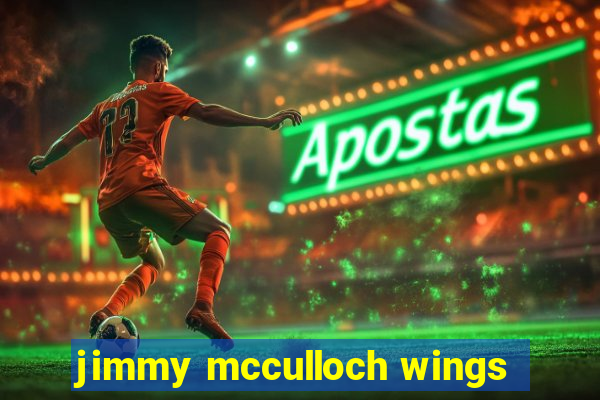 jimmy mcculloch wings